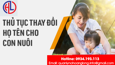 Những điều cần lưu ý khi thực hiện thủ tục thay tên đổi họ cho con nuôi